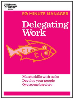 cover image of Delegating Work (HBR 20-Minute Manager Series)